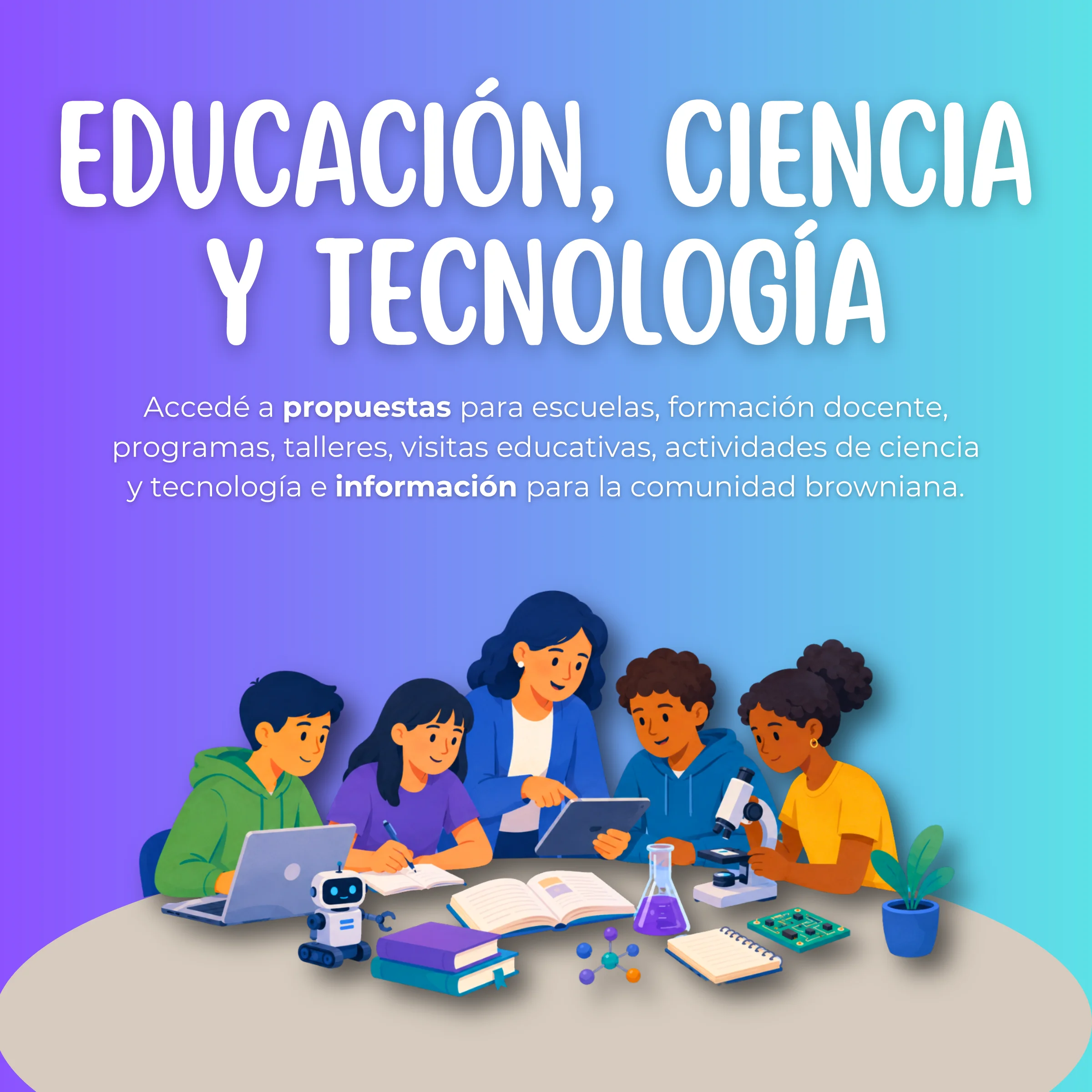 Educación, Ciencia y Tecnología